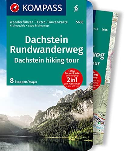 KOMPASS Wanderführer 5636 Dachstein-Rundwanderweg: Wanderführer mit Extra-Tourenkarte 1:25.000, 8 Etappen, GPX Daten zum Download