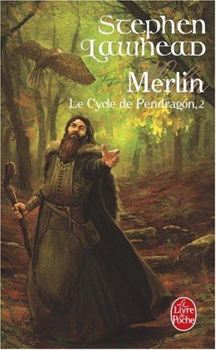 Le cycle de Pendragon. Vol. 2. Merlin