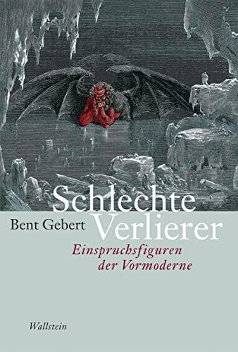 Schlechte Verlierer: Einspruchsfiguren der Vormoderne