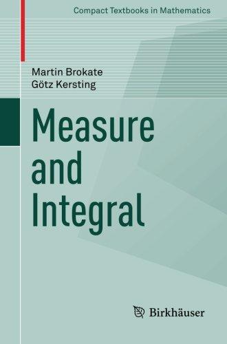 Measure and Integral (Compact Textbooks in Mathematics)