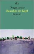 Rauschen im Kopf: Roman