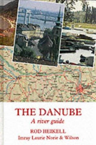 The Danube: A River Guide