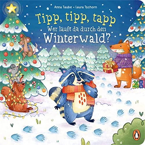 Tipp, tipp, tapp – Wer läuft da durch den Winterwald?: Pappbilderbuch mit Hochprägung und Folie für Kinder ab 2 Jahren