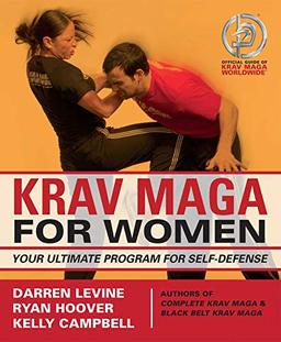 Krav Maga for Women: Your Ultimate Program for Self Defense