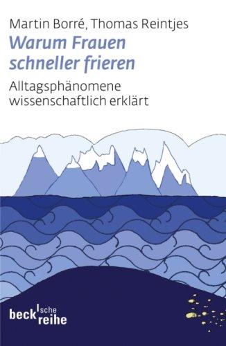 Warum Frauen schneller frieren: Alltagsphänomene wissenschaftlich erklärt