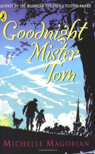 Goodnight Mister Tom (Puffin Books)