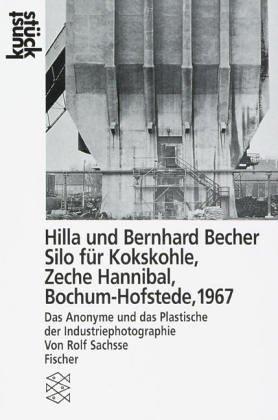 Hilla und Bernhard Becher<br /> Silo für Kokskohle, Zeche »Hannibal«, Bochum-Hofstede, 1967: Das Anonyme und das Plastische an der Industriephotographie