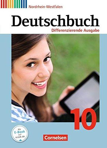 Deutschbuch - Differenzierende Ausgabe Nordrhein-Westfalen / 10. Schuljahr - Schülerbuch