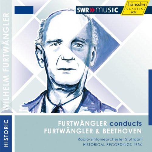 Furtwängler dirigiert: Furtwängler & Beethoven