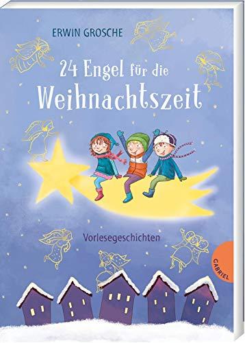 24 Engel für die Weihnachtszeit: Vorlesegeschichten