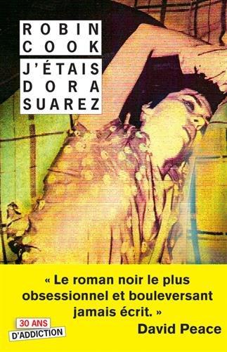 J'étais Dora Suarez : un roman en deuil