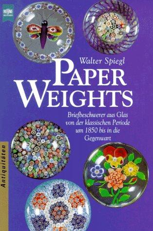 Paperweights - Briefbeschwerer aus Glas von der klassischen Periode um 1850 bis in die Gegenwart