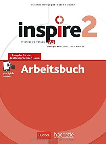 Inspire 2 - Ausgabe für den deutschsprachigen Raum, m. 1 Buch, m. 1 Beilage: Arbeitsbuch mit Audios online und Code