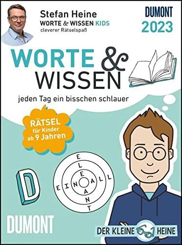 Stefan Heine Worte & Wissen Kids 2023 - Tagesabreißkalender - 11,8x15,9 -Rätselkalender - Tischkalender - Kinderkalender: Cleverer Rätselspaß für Kids