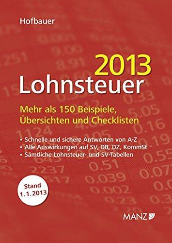 Lohnsteuer 2013: Jahrbuch inklusive Tabellen