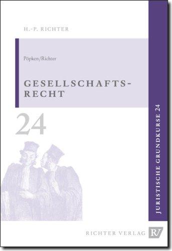 Juristische Grundkurse, Band 24: Gesellschaftsrecht