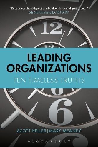 Leading Organizations: Ten Timeless Truths