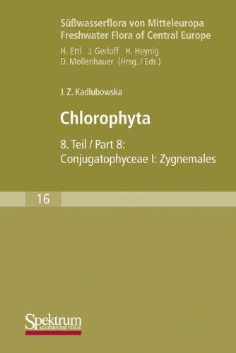 Süßwasserflora von Mitteleuropa, Bd. 16: Chlorophyta VIII: Conjugatophyceae I: Zygnemales