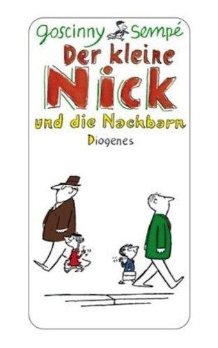 Der kleine Nick und die Nachbarn