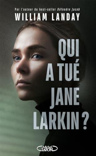 Qui a tué Jane Larkin ?