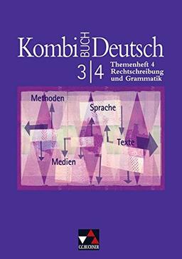 Kombi-Buch Deutsch - Lese- und Sprachbuch für Gymnasien in Baden-Württemberg / Kombi-Buch BW Themenheft 4: Rechtschreibung und Grammatik. Zu Kombi-Buch Deutsch 3 und 4