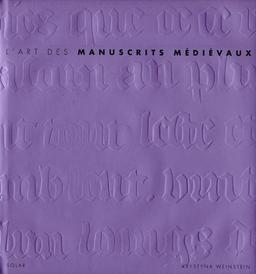 L'art des manuscrits médiévaux