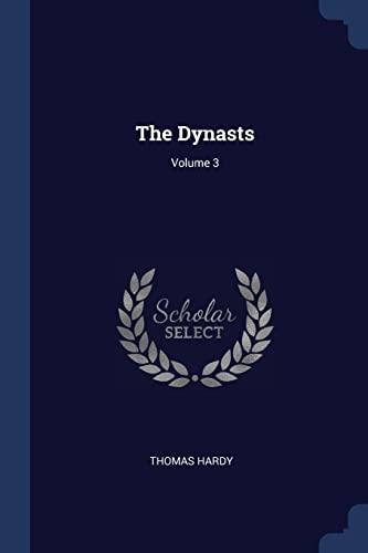 The Dynasts; Volume 3