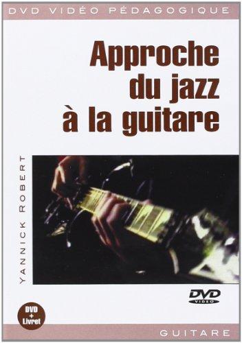 Robert Yannick Approche Du Jazz A La Guitare Guitar Dvd French