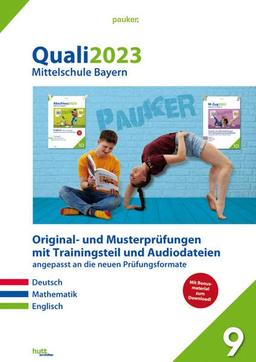 Quali 2023 - Mittelschule Bayern - Aufgabenband: Originalprüfungen mit Trainingsteil für die Fächer Deutsch, Mathematik und Englisch