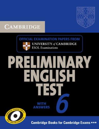 PRELIMINARY ENGLISH TEST 6 WITH ANSWERS PACK 2CD (Cambridge Books for Cambridge Exams)