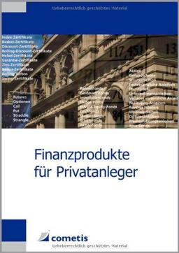 Finanzprodukte für Privatanleger