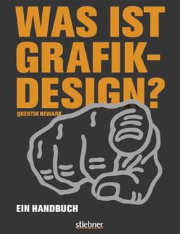 Was ist Grafikdesign?: Ein Handbuch