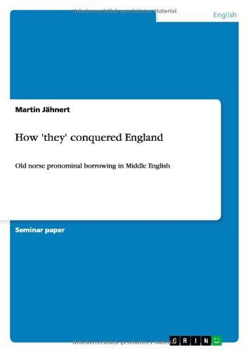 How 'they' conquered England: Old norse pronominal borrowing in Middle English