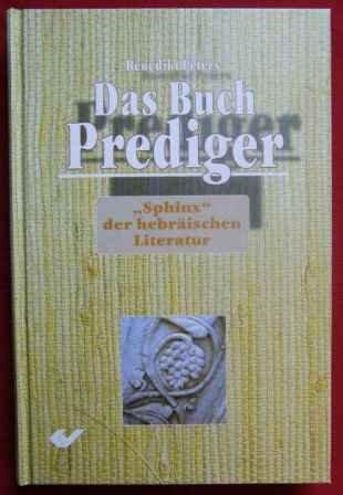 Das Buch Prediger: Sphinx der hebräischen Literatur