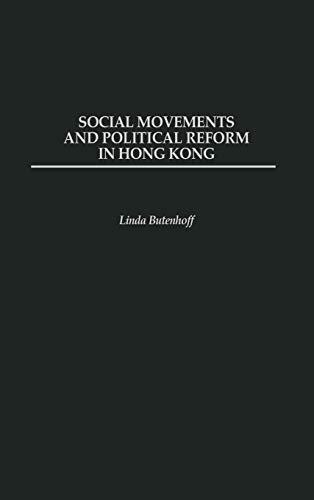 Social Movements and Political Reform in Hong Kong