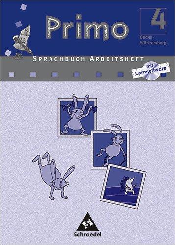 Primo.Sprachbuch - Ausgabe Baden-Württemberg: Arbeitsheft 4 mit CD-ROM