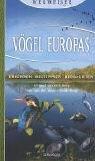 Vögel Europas: Erkennen - Bestimmen - Beobachten