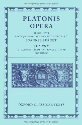 Opera: Volume V: Minos, Leges, Epinomis, Epistulae, Definitiones