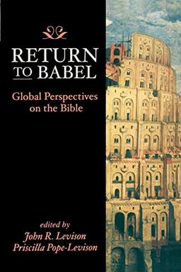 Return to Babel: Global Perspectives on the Bible