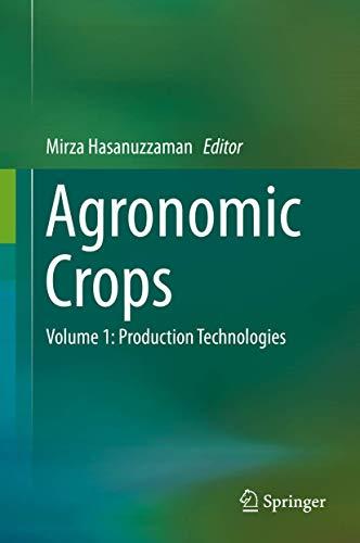 Agronomic Crops: Volume 1: Production Technologies