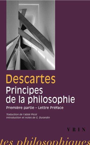 Les principes de la philosophie : première partie et lettre préface