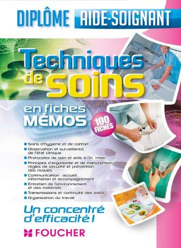 Techniques de soins, diplôme d'aide-soignant : en fiches mémos