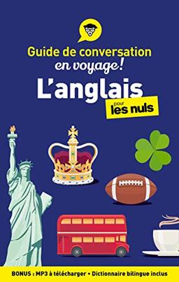 L'anglais pour les nuls en voyage ! : guide de conversation