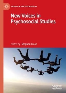 New Voices in Psychosocial Studies (Studies in the Psychosocial)