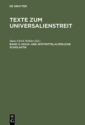 Texte zum Universalienstreit, in 2 Bdn., Bd.2, Hochscholastik und spätmittelalterliche Scholastik