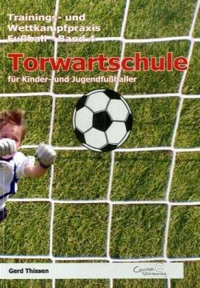 Torwartschule für Kinder- und Jugendfußballer