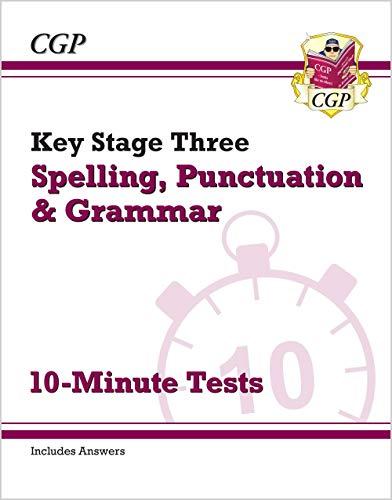 New KS3 Spelling, Punctuation and Grammar 10-Minute Tests (i (CGP KS3 English)