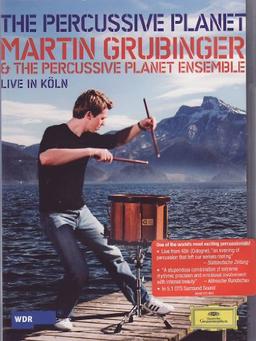 Martin Grubinger - The Percussive Planet