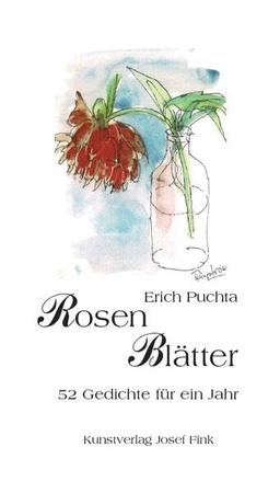 Rosenblätter – 52 Gedichte für ein Jahr