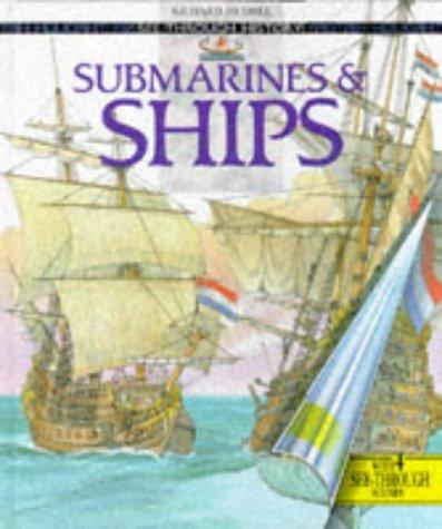 Submarines and Ships (See Through History)